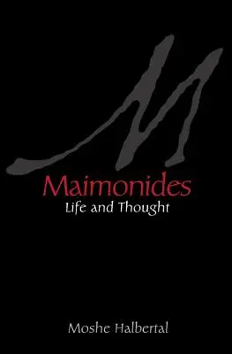 Maimonides: Život a myslenie - Maimonides: Life and Thought