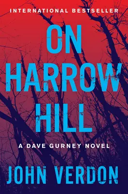 Na Harrow Hill: A Dave Gurney Novel - On Harrow Hill: A Dave Gurney Novel
