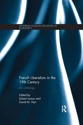 Francúzsky liberalizmus v 19. storočí: Antológia - French Liberalism in the 19th Century: An Anthology