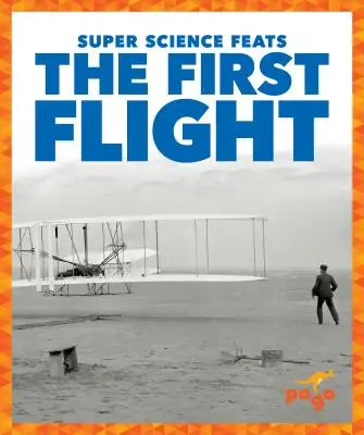 Prvý let - The First Flight