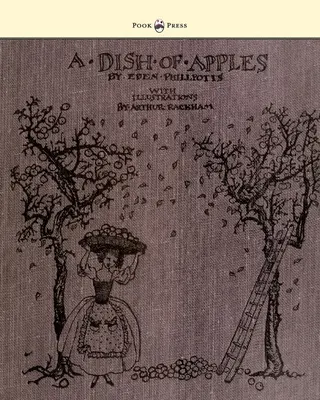 Misa jabĺk - ilustroval Arthur Rackham - A Dish of Apples - Illustrated by Arthur Rackham