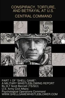 Sprisahanie, mučenie a zrada na Centrálnom veliteľstve USA - Conspiracy, Torture, and Betrayal at U.S. Central Command