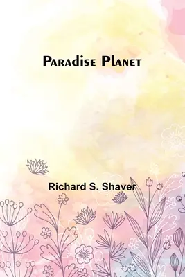 Rajská planéta - Paradise Planet