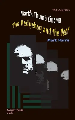 Mark's Thumb Cinema: Ježko a jeleň - Mark's Thumb Cinema: The Hedgehog and the Deer