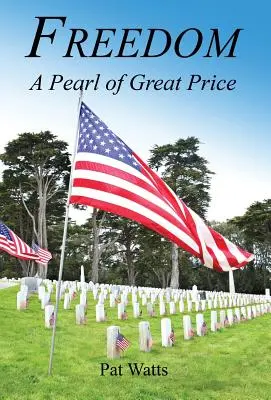 Freedom - A Pearl of Great Price (Sloboda - drahocenná perla) - Freedom - A Pearl of Great Price