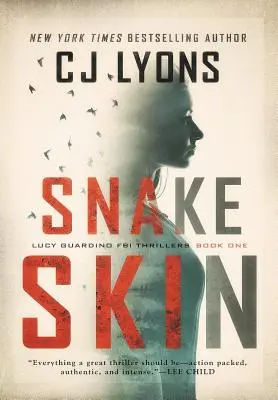 Hadia koža: triler FBI s Lucy Guardino - Snake Skin: a Lucy Guardino FBI Thriller