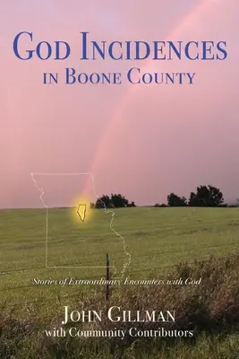 Božie náhody: v okrese Boone - God-Incidences: in Boone County