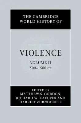 Cambridge World History of Violence - The Cambridge World History of Violence