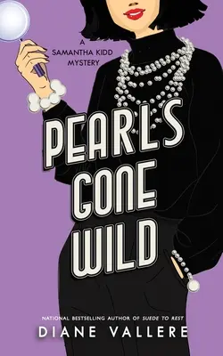 Perly v divočine: Záhada Samanthy Kiddovej - Pearls Gone Wild: A Samantha Kidd Mystery
