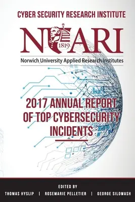 Výročná správa o najväčších kybernetických bezpečnostných incidentoch za rok 2017 - 2017 Annual Report of Top Cyber Security Incidents