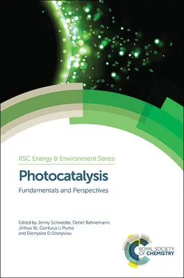 Fotokatalýza: Základy a perspektívy - Photocatalysis: Fundamentals and Perspectives