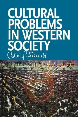 Kultúrne problémy západnej spoločnosti: Rôzne spisy a príležitostné prednášky - Cultural Problems in Western Society: Sundry Writings and Occasional Lectures
