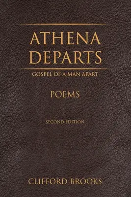 Athena odchádza: Evanjelium o oddelenom človeku - Athena Departs: Gospel of a Man Apart