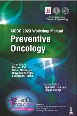 AICOG 2023 Workshop Manual: Preventívna onkológia - AICOG 2023 Workshop Manual: Preventive Oncology