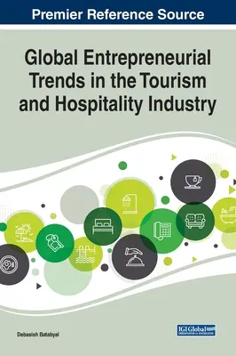 Globálne podnikateľské trendy v cestovnom ruchu a hotelierstve - Global Entrepreneurial Trends in the Tourism and Hospitality Industry