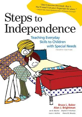 Kroky k nezávislosti: Výučba každodenných zručností detí so špeciálnymi potrebami - Steps to Independence: Teaching Everyday Skills to Children with Special Needs