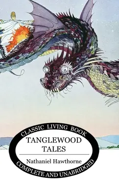 Tanglewoodské poviedky - Tanglewood Tales