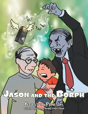 Jason a Borph - Jason and the Borph