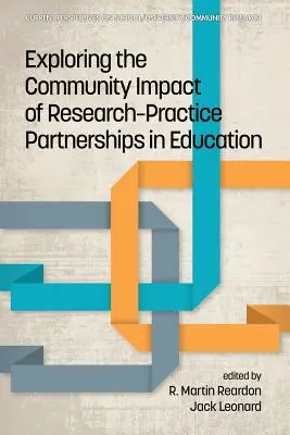 Skúmanie vplyvu partnerstiev medzi výskumom a praxou v oblasti vzdelávania na komunitu - Exploring the Community Impact of Research-Practice Partnerships in Education