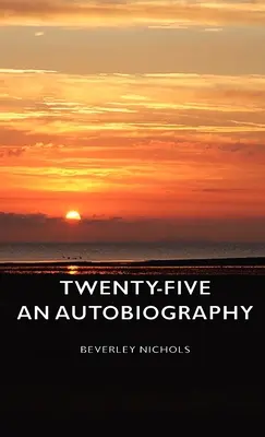 Dvadsaťpäť - autobiografia - Twenty-Five - An Autobiography