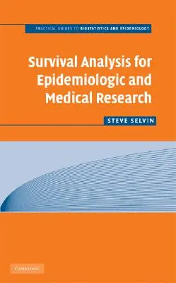 Analýza prežitia pre epidemiologický a lekársky výskum - Survival Analysis for Epidemiologic and Medical Research