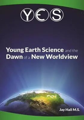 Áno: Veda o mladej Zemi a úsvit nového svetaPohľad: Omyly o starej Zemi a kolaps darvinizmu - Yes: Young Earth Science and the Dawn of a New WorldView: Old Earth Fallacies and the Collapse of Darwinism
