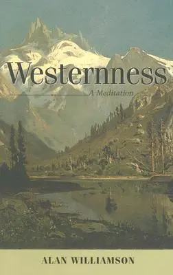 Západnosť: A Meditation - Westernness: A Meditation