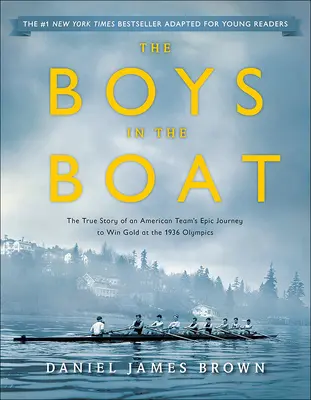 Chlapci v člne: Pravdivý príbeh o epickej ceste amerického tímu za zlatom - Boys in the Boat: The True Story of an American Team's Epic Journey to Win Gold