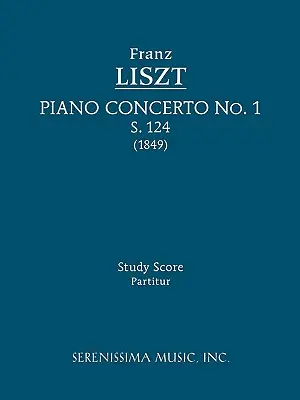 Klavírny koncert č. 1, S.124: partitúra - Piano Concerto No.1, S.124: Study score