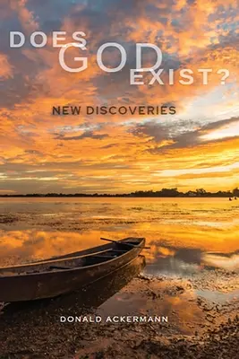 Existuje Boh?: Nové objavy - Does God Exist?: New Discoveries