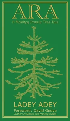 Ara: Príbeh o opičej skladačke na strome - Ara: A Monkey Puzzle Tree Tale
