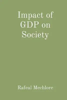Vplyv HDP na spoločnosť - Impact of GDP on Society