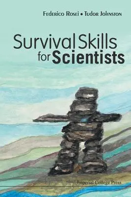Zručnosti prežitia pre vedcov - Survival Skills for Scientists