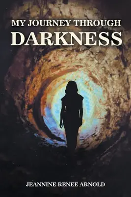 Moja cesta temnotou - My Journey Through Darkness