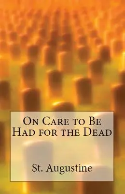 O starostlivosti o mŕtvych - On Care to Be Had for the Dead
