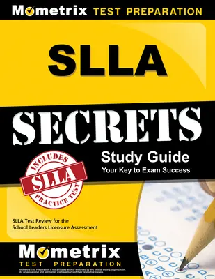 SLLA Secrets Study Guide: SLLA Test Review for the School Leaders Licensure Assessment, študijná príručka: SLLA Test Review for the School Leaders Licensure Assessment - SLLA Secrets Study Guide: SLLA Test Review for the School Leaders Licensure Assessment