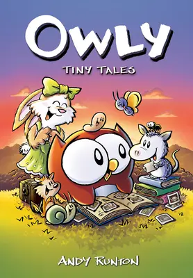 Drobné príbehy: Grafický román (Owly #5) - Tiny Tales: A Graphic Novel (Owly #5)