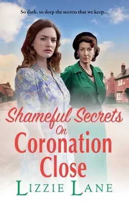Hanebné tajomstvá na korunovačnom námestí - Shameful Secrets on Coronation Close