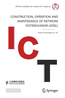 Výstavba, prevádzka a údržba sieťového systému (nižšia úroveň) - Construction, Operation and Maintenance of Network System(junior Level)