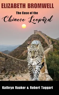 Elizabeth Bromwellová: Prípad čínskeho leoparda - Elizabeth Bromwell: The Case of the Chinese Leopard