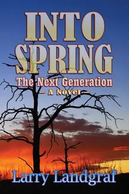 Do jari: Nová generácia - Into Spring: The Next Generation