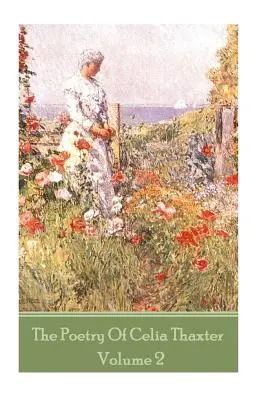 Poézia Celie Thaxterovej - II. diel - The Poetry of Celia Thaxter - Volume II
