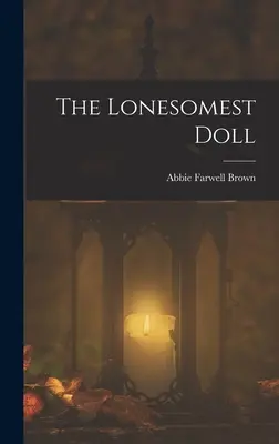 Najosamelejšia bábika - The Lonesomest Doll