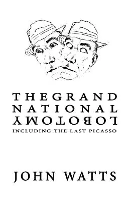 Veľká národná lobotómia - The Grand National Lobotomy