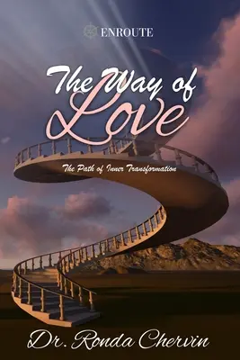 Cesta lásky: Cesta vnútornej premeny - The Way of Love: The Path of Inner Transformation