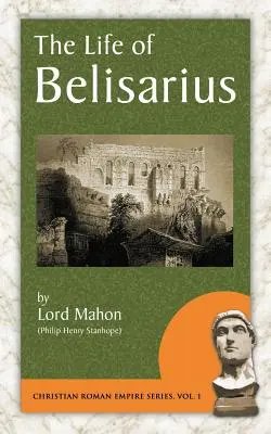 Život Belisaria - The Life of Belisarius
