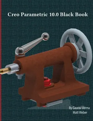Čierna kniha Creo Parametric 10.0 - Creo Parametric 10.0 Black Book