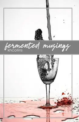 Fermentované úvahy - Fermented Musings