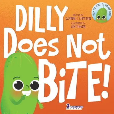 Dilly neštípe! (2-4 roky): Dilly: Príručka pre batoľatá na hlasné čítanie o hryzení (2 - 4 roky) - Dilly Does Not Bite!: A Read-Aloud Toddler Guide About Biting (Ages 2-4)