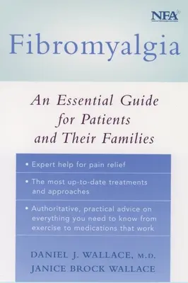 Fibromyalgia: Základný sprievodca pre pacientov a ich rodiny - Fibromyalgia: An Essential Guide for Patients and Their Families